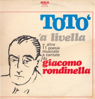 Tot&ograve;, 'A livella e altre 11 poesie musicate e cantate da Giacomo Rondinella