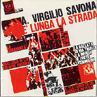 È lunga la strada, A.Virgilio Savona, 1973.