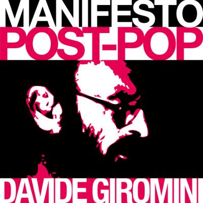 Manifesto post-pop (politico esistenziale)