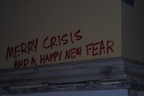 "Buona crisi e felice nuova paura"