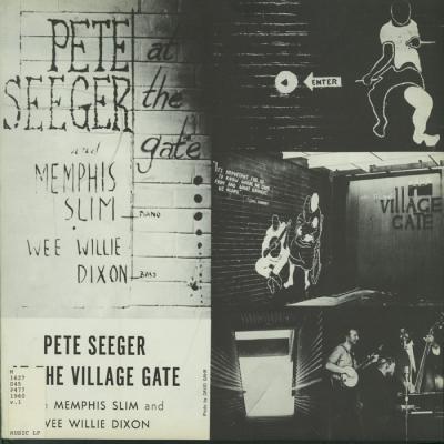 Pete Seeger at the Village Gate with Memphis Slim and Willie Dixon