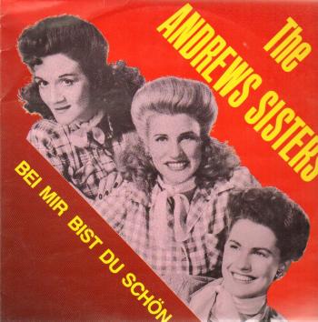 the andrews sisters-bei mir bist du schon